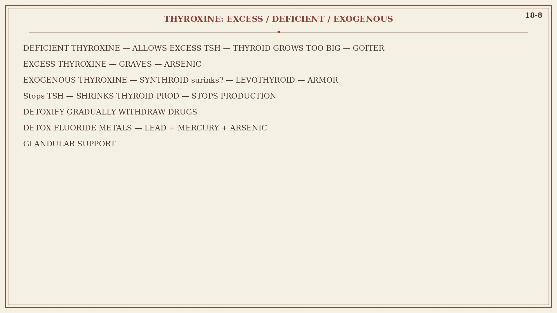 Chart 18-8: deficient thyroxine, Graves, exogenous thyroxine