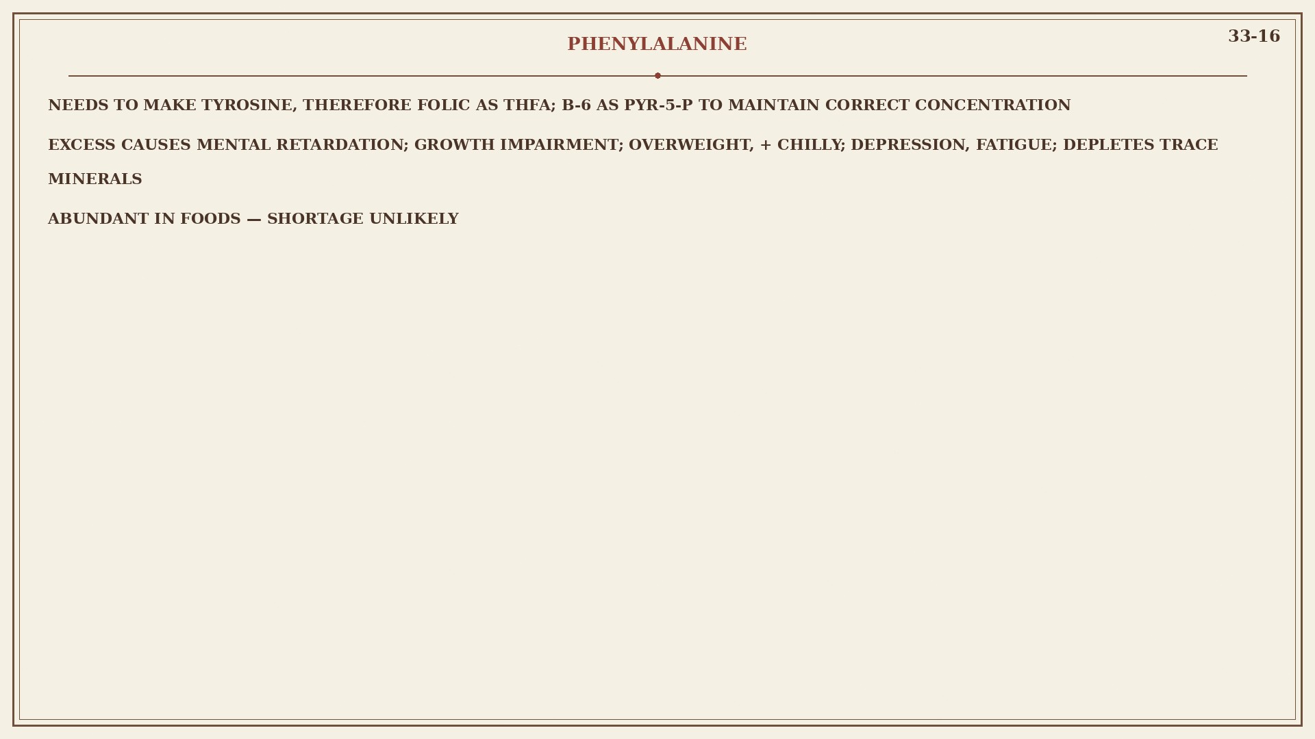 Chart 33-16: phenylalanine