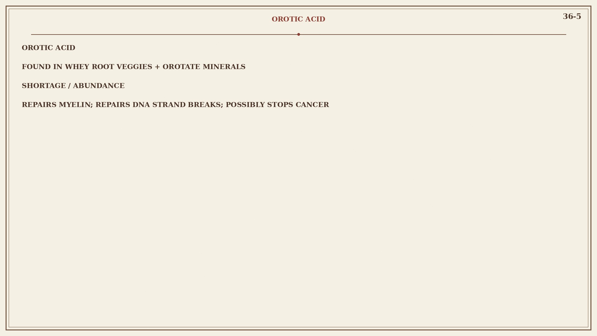 Chart 36-5: orotic acid, myelin and DNA as pictures; cancer as a student kit is held